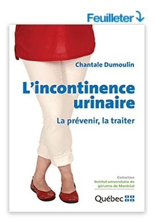 L_incontinence urinaire - La prévenir, la traiter. De Chantale Dumoulin