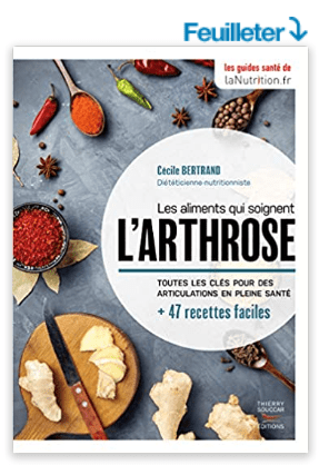 Les aliments qui soignent l_arthrose - les guides santé de LaNutrition.fr de Cecile Bertrand